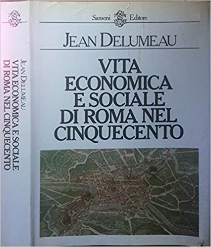 VITA ECONOMICA E SOCIALE DI ROMA nel 500